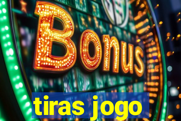 tiras jogo